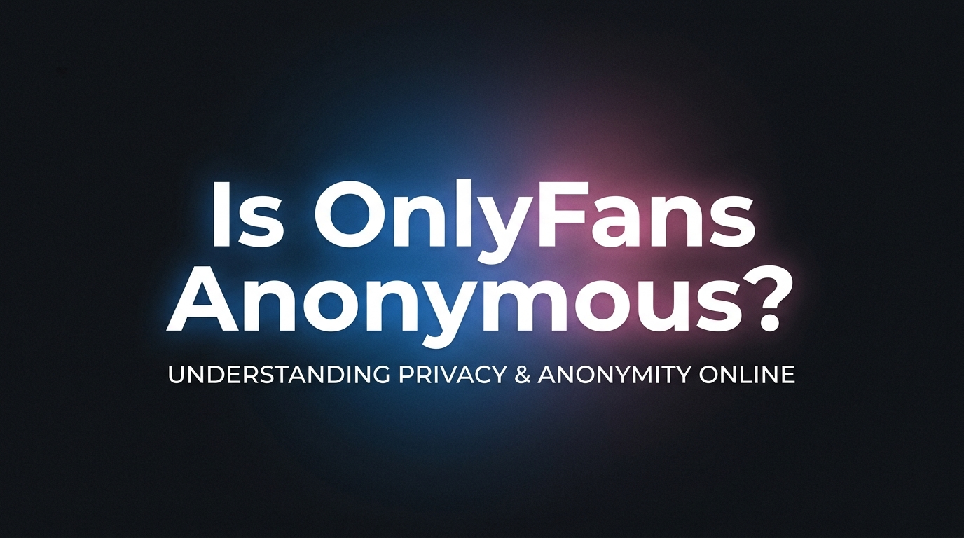 Is OnlyFans anonymous? What creators see when you subscribe